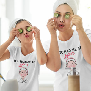 Du hade mig på Spa Black Rosa Text Girl Ansikte T Shirt