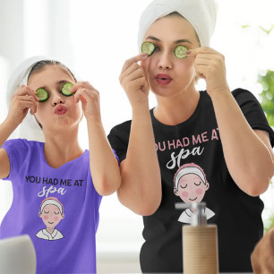 Du hade mig på Spa Black White Girl Ansikte T Shirt