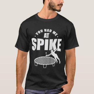 Du hade mig på Spike Roundball Boll Sports Raglan T Shirt