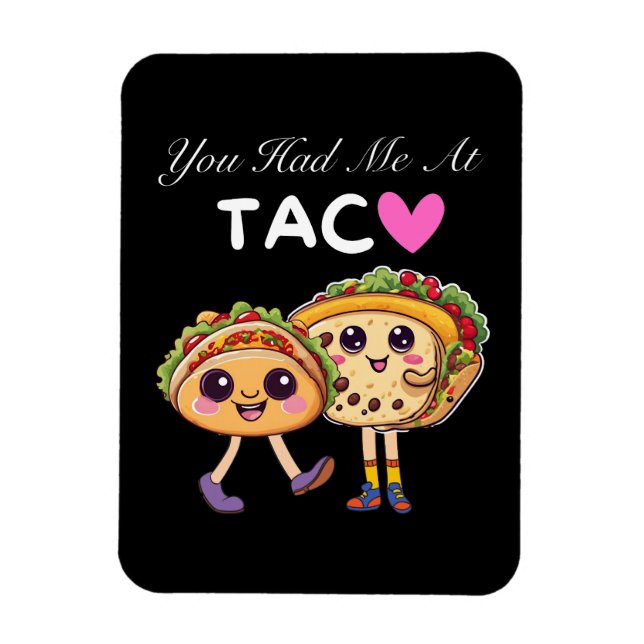 Du hade mig på Taco Magnet (Vertikal)