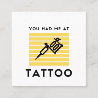 Du hade mig på tatuering fyrkantigt visitkort