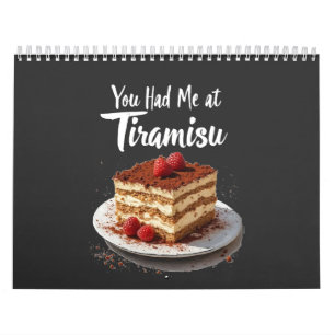 Du hade mig på Tiramisu - Roligt Food Print Kalender