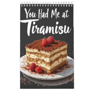 Du hade mig på Tiramisu - Roligt Food Print Kalender