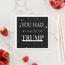 Du hade mig på Trump Pappersservett