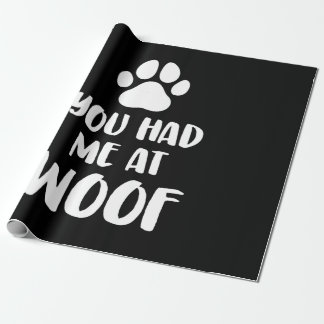 Du hade mig på Woof Hundar Gift Presentpapper