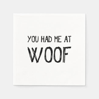 Du hade mig på Woof Papper Napkins Pappersservett