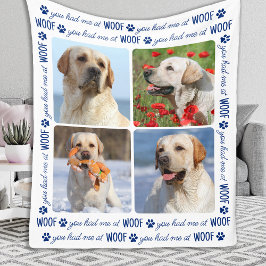 Du hade mig på WOOF Personlig Hund älskare 4 Photo Fleecefilt