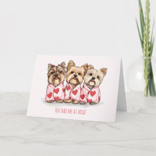 Du hade mig på Woof Valentines day Yorkie Hundar Helgkort