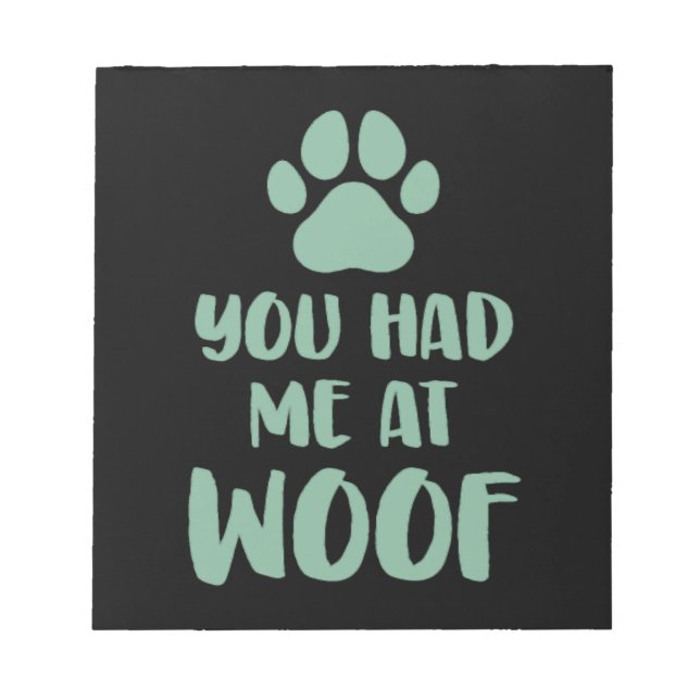Du hade mig på Woof Woof Anteckningsblock (Framsida)