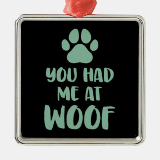 Du hade mig på Woof Woof Julgransprydnad Metall