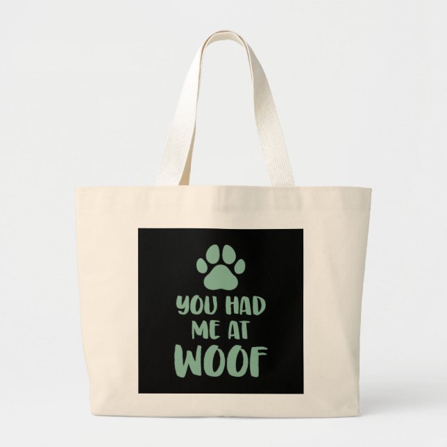 Du hade mig på Woof Woof Jumbo Tygkasse (Framsidan)