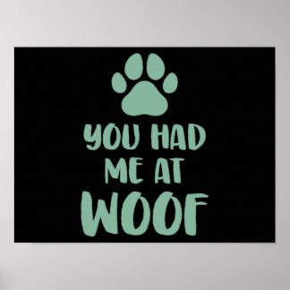 Du hade mig på Woof Woof Poster