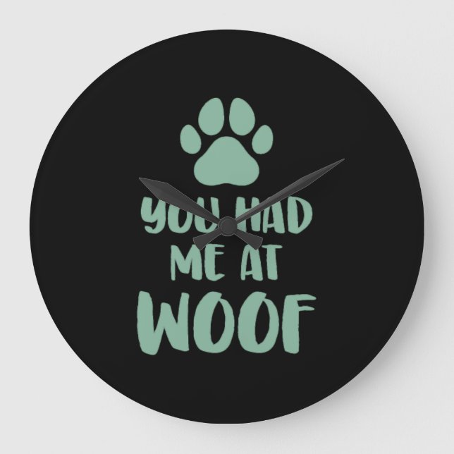 Du hade mig på Woof Woof Stor Klocka (Framsida)