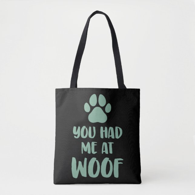 Du hade mig på Woof Woof Tygkasse (Framsida)