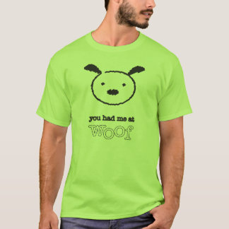 Du hade mig på Woofmanar grundläggande Tee Shirt
