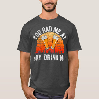 DU HADE MIG VID DAGENS DRINKNING T SHIRT