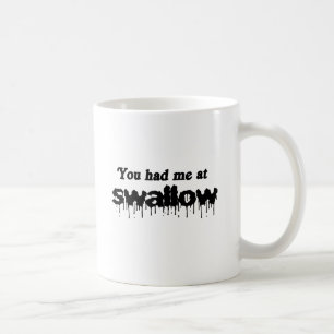 Du hade mig vid svalde kaffemugg