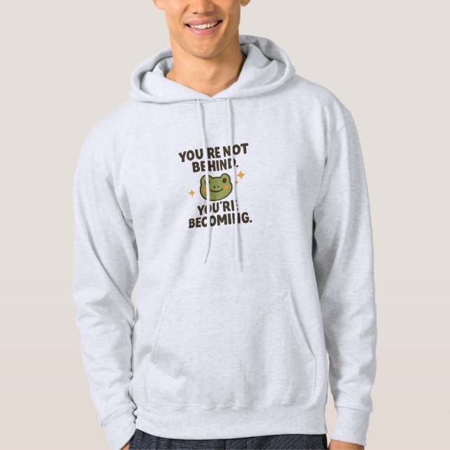 Du halkar inte efter, du utvecklas hoodie (Framsida)