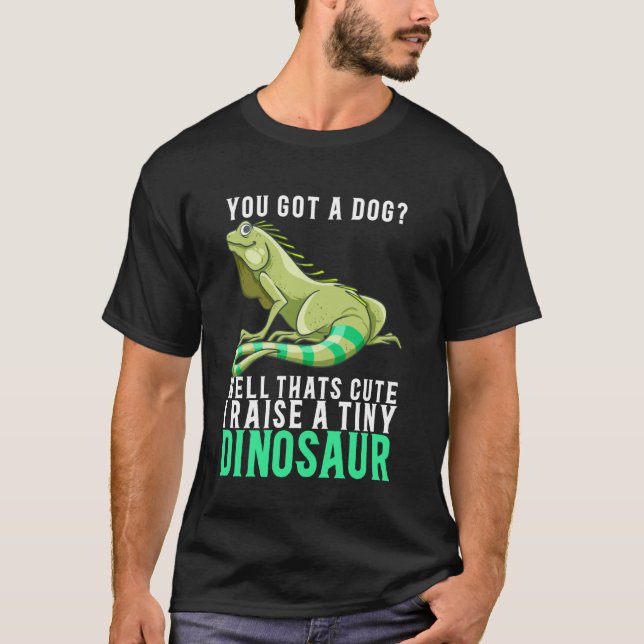 Du Har A Hund som Cute I Raise Tiny Dinosaur Bea T Shirt (Framsida)