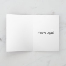 "Du har Åldras" Snarky Birthday Card