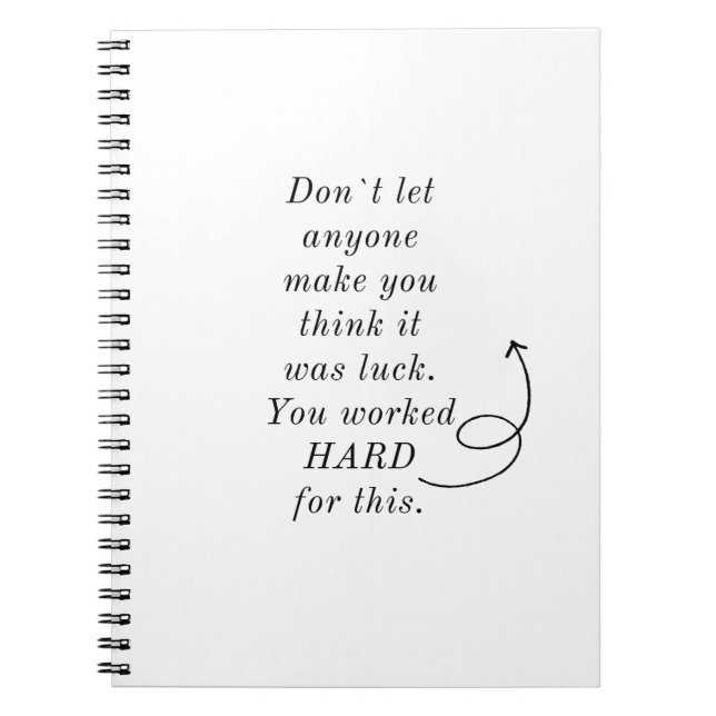 DU HAR ARBETAT HÅRT FÖR DEN HÄR/DESIGN/NOTEBOOK ANTECKNINGSBOK (Framsidan)