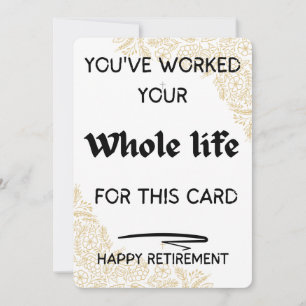 Du har arbetat hela ditt liv för Hälsning Julkort