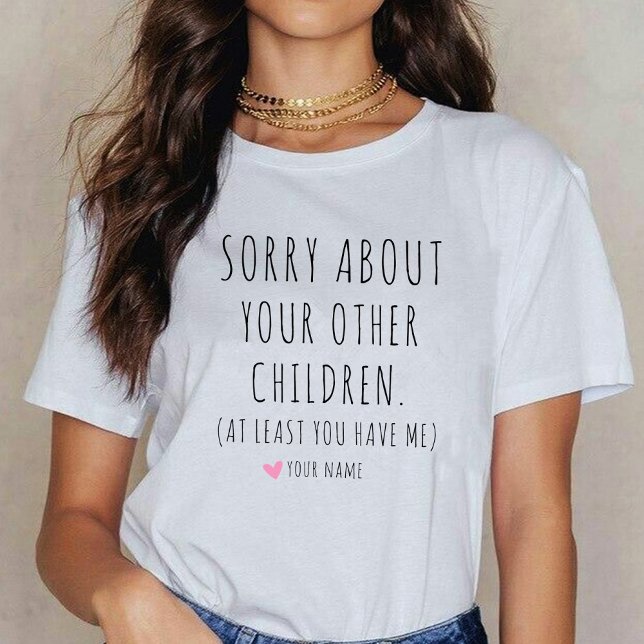 Du har åtminstone mig en bra lärare i Mamma Pensio T Shirt (teacher mom retirement gift)