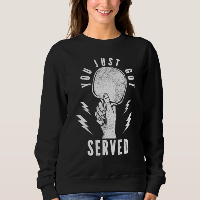 Du Har Bara Blivit Serverad Ping Pong Bordtennis S T Shirt (Framsida)