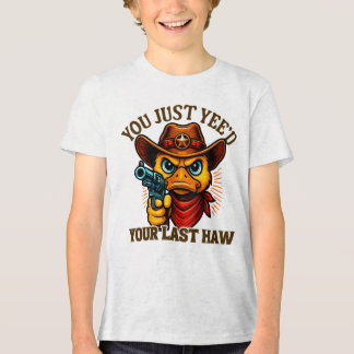 Du har bara din sista åk, Westerna Cowboy anka T Shirt