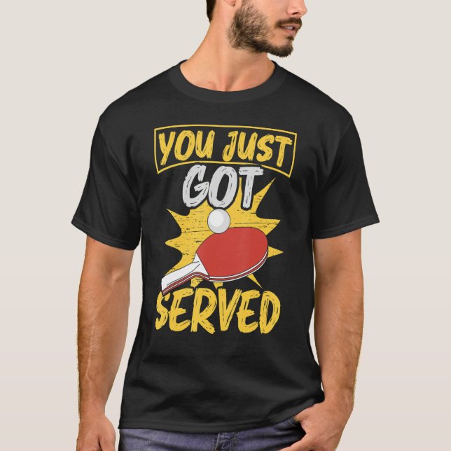 Du har bara serverat Bord tennis Player 1 T Shirt (Framsida)