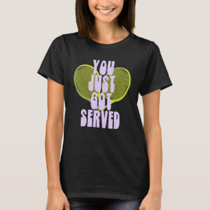 Du har bara serverat Kärlek Set Match Ess Tennis T Shirt