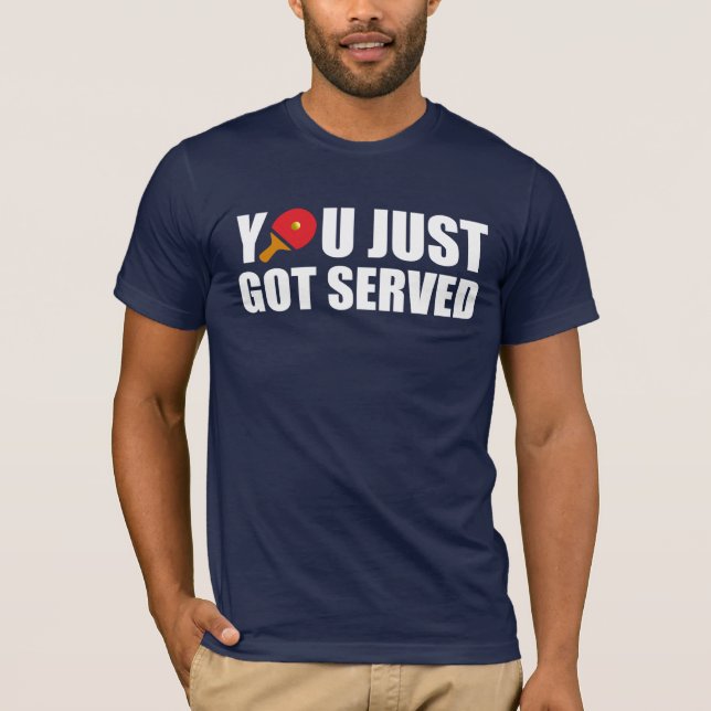 Du har bara serverat Ping Pong-Harna Tee (Framsida)