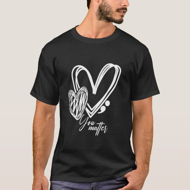 Du har betydelse för Semiolon Heart Retro Mental H T Shirt (Framsida)