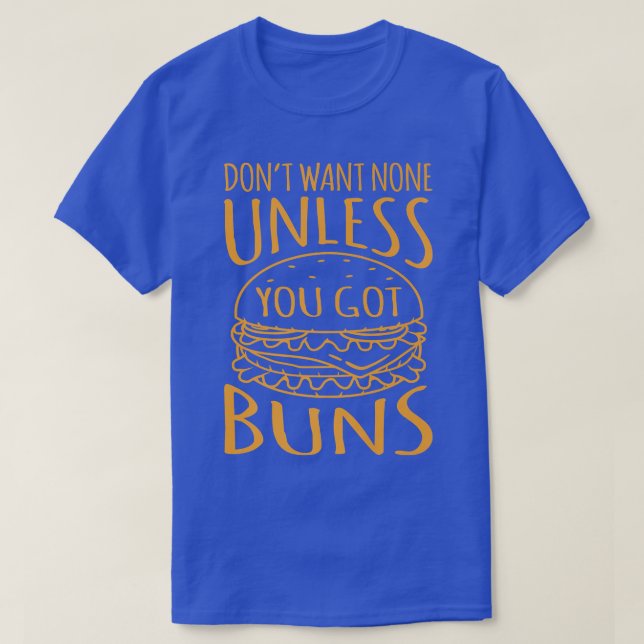 Du Har Buns Cheeseburger Hamburger Burger Food Gr T Shirt (Design framsida)
