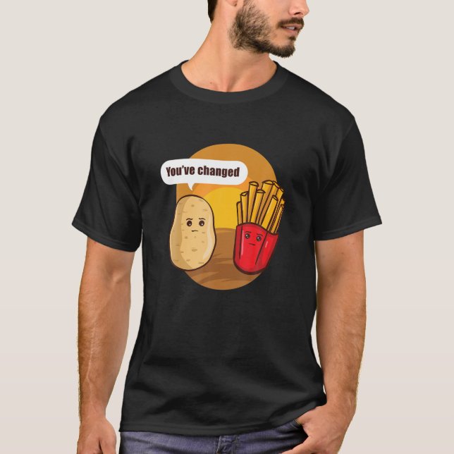 Du har bytt ut potatisfärjan Fransk färjan Vegetab T Shirt (Framsida)
