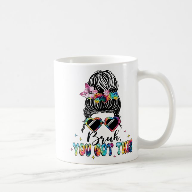 Du Har den här Messy Bun Tie Dye Teacher TestDay Kaffemugg (Höger)