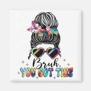 Du Har den här Messy Bun Tie Dye Teacher TestDay Magnet