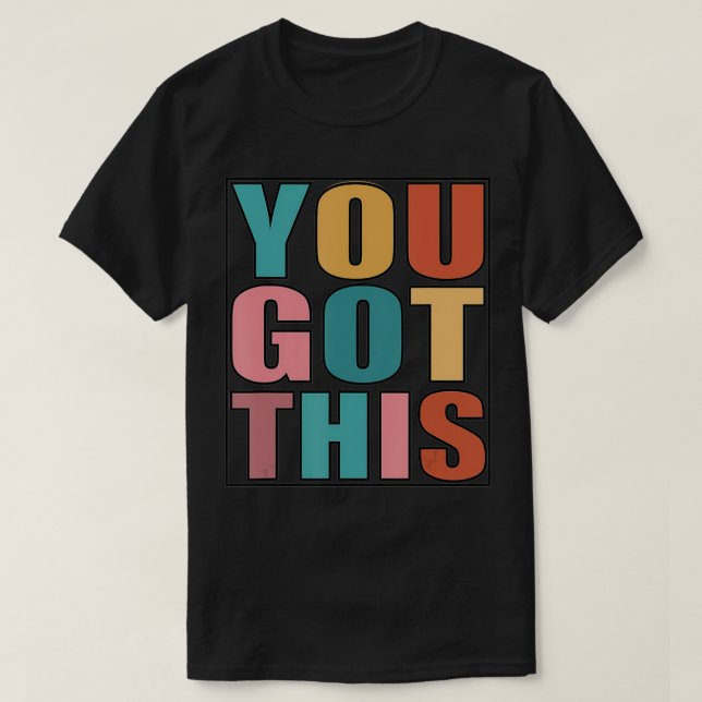 Du Har den här motivation testdagsdesignen för T Shirt (Design framsida)