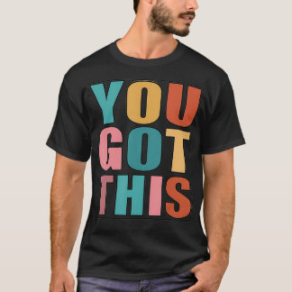 Du Har den här motivation testdagsdesignen för T Shirt