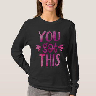 Du Har den här studiedagen för Cute Motivational T Shirt