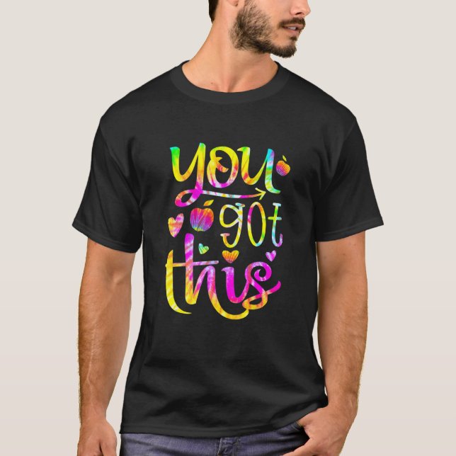 Du Har den här tie Die Lärare Student testdag T Shirt (Framsida)