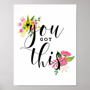 Du Har den moderna Blommigten Kalligrafi Poster
