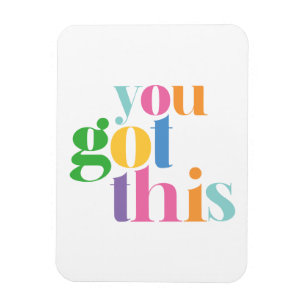 Du Har denna färgstarka uppmuntrande inspiration Magnet