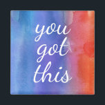 Du Har det här får snart uppmuntrande empati Magnet<br><div class="desc">Du har det här - perfekt magnet för någon som går igenom en svår tid.</div>