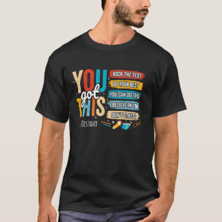 Du Har det här, lärare, Motivational School Test S T Shirt