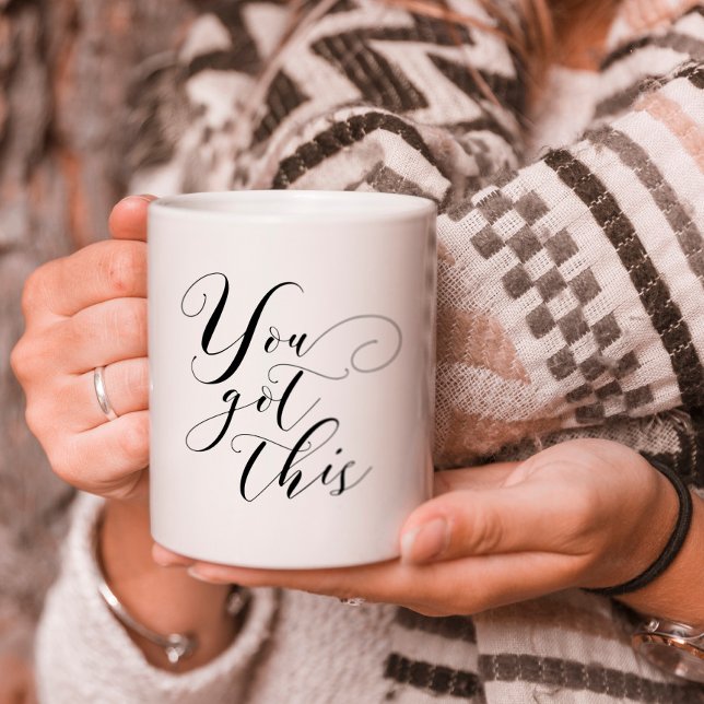 Du Har det här - Snyggt Typography Inspirational Kaffemugg (Skapare uppladdad)