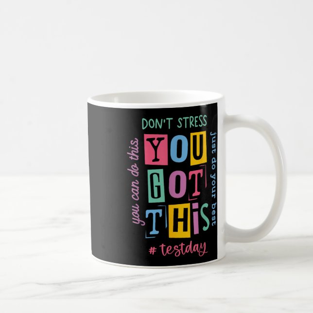 Du Har det här Stressar inte Sten testdagen Kaffemugg (Höger)
