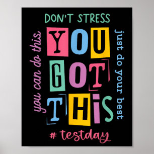Du Har det här Stressar inte Sten testdagen Poster