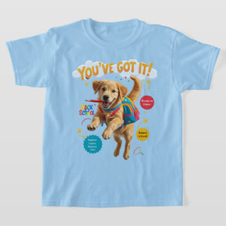 Du har det! – Tillbaka till skolglädje T Shirt