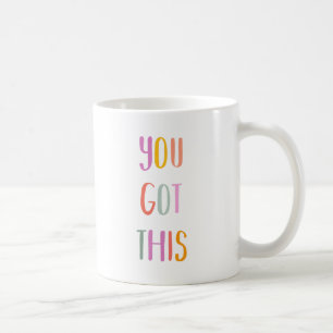 Du Har Detta Färgglad Inspirerande Citat Kaffemugg